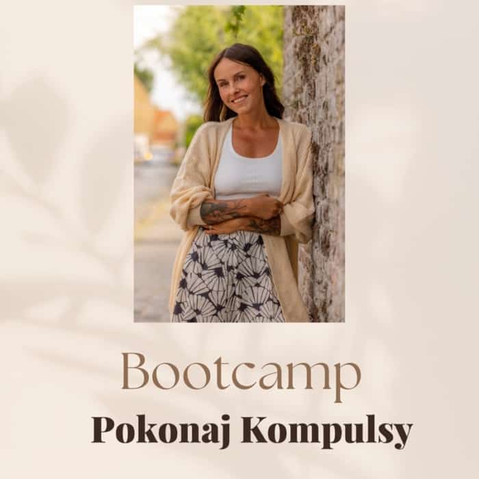 Bootcamp „Pokonaj Kompulsy” – edycja IV