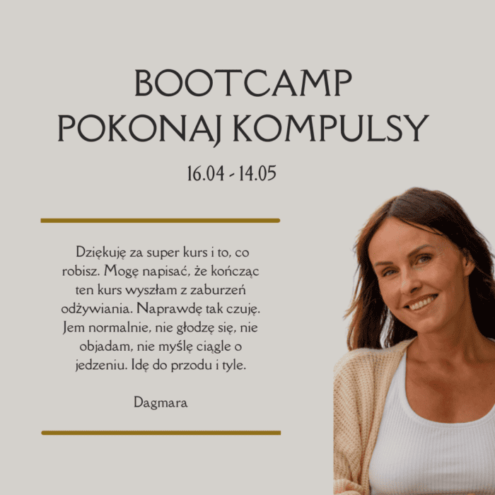 Bootcamp „Pokonaj Kompulsy” – edycja V - PRZEDSPRZEDAŻ DO 25.03
